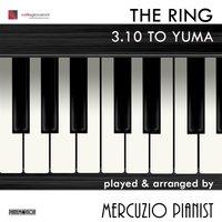 The Ring & 3.10 to Yuma: Main Theme