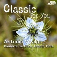 Classic for You: Vivaldi - Oboen- und Flötenkonzerte