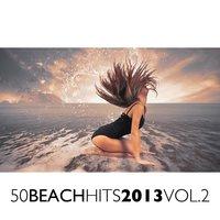 50 Beach Hits 2013 Vol. 2