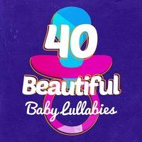 40 Beautiful Baby Lullabies