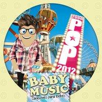 Baby Music - Pop 2000-2012