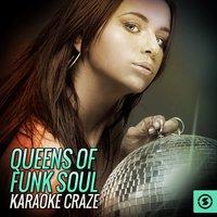 Queens Of Funk Soul Karaoke Craze