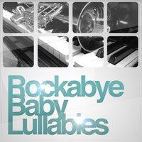 Rockabye Baby Lullabies