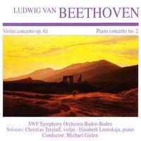 Ludwig Van Beethoven: Violin Concerto Op. 61 · Piano Concerto No. 2