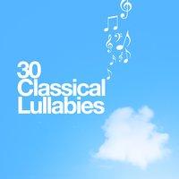 30 Classical Lullabies