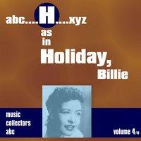 H As in HOLIDAY, Billie, Vol. 4