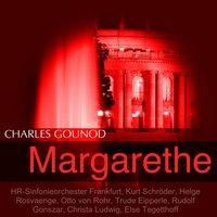 Gounod: Margarethe