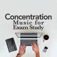Concentration Music for Exam Study