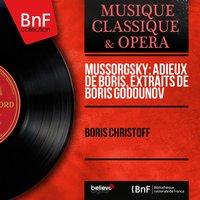 Mussorgsky: Adieux de Boris, extraits de Boris Godounov