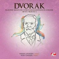 Dvorák: Slavonic Dance No. 5 for Four Hand Piano in a Major, Op. 46 (Skočná)