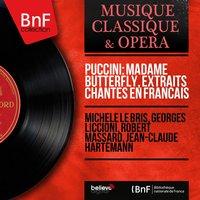 Puccini: Madame Butterfly, extraits chantés en français