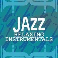 Jazz: Relaxing Instrumentals