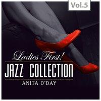Ladies First ! Jazz Collection - All of them Queens of Jazz, Vol. 5