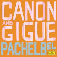 Pachelbel: Canon and Gigue