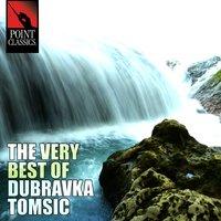 The Very Best of Dubravka Tomsic - 50 Tracks