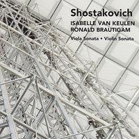 Shostakovich: Sonatas for Violin & Viola