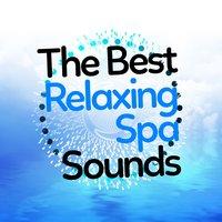 The Best Relaxing Spa Sounds