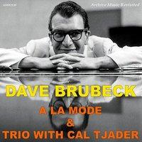 A la Mode - Dave Brubeck Trio with Cal Tjader
