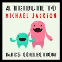 A Tribute to Michael Jackson Kids Collection