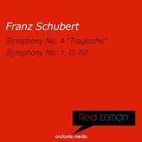 Red Edition - Schubert: Symphony No. 4 "Tragische" & Symphony No. 1, D. 82