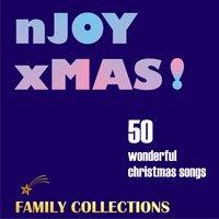 Enjoy Christmas! - 50 Wonderful Christmas Songs