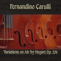 Fernandino Carulli: Variations on Air by Mozart, Op. 276