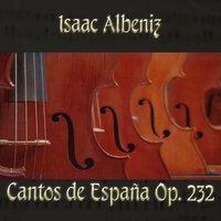 Isaac Albeniz: Cantos de España, Op. 232
