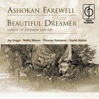 Ashokan Farewell . Beautiful Dreamer (Songs of Stephen Foster)