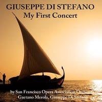 Giuseppe di Stefano: My First Concert