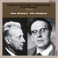 Famous Historic Conductors from Germany Vol. 2