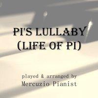 Pi's Lullaby from "Life of Pi", Arranged by Mercuzio Pianist