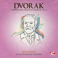 Dvorák: Symphony No. 2 in B-Flat Major, Op. 4, B. 12