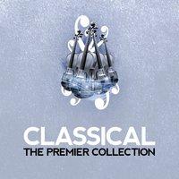 Classical: The Premier Collection