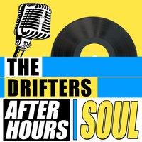 The Drifters - Afterhours Soul