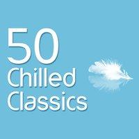 50 Chilled Classics
