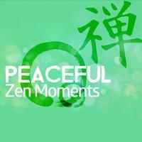 Peaceful Zen Moments