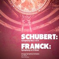 Schubert: Symphony Nos. 5 & 8 - Franck: Symphony in D Minor