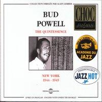 Bud Powell Quintessence 1944-1949 New York