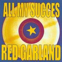 All My Succes: Red Garland