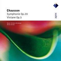 Chausson : Symphony & Viviane