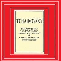 Tchaikovky - Symphonie Nº 3 - Capriccio Italien