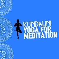 Kundalini Yoga for Meditation