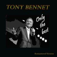 Tony Bennett: Only the Best
