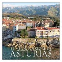 El Mejor Folklore de Asturias