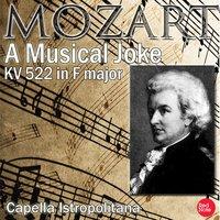 Mozart: A Musical Joke KV 522 in F major