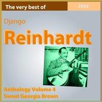 The Very Best of Django Reinhardt: Sweet Georgia Brown