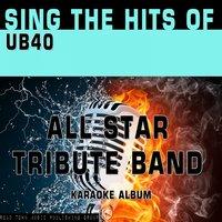 Sing the Hits of UB40