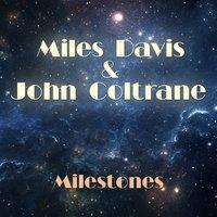 Miles Davis feat. Cannonball Adderley and John Coltrane