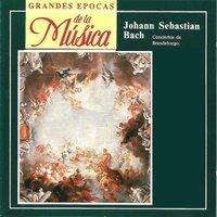 Grandes Epocas de la Música, Johann Sebastian Bach, Concierto de Brandeburgo Nº 4, Nº 5 y Nº 6