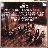 Pachelbel: Canon & Gigue / Handel: The Arrival of the Queen of Sheba